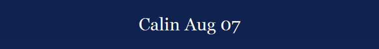 Calin Aug 07