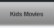 Kids Movies
